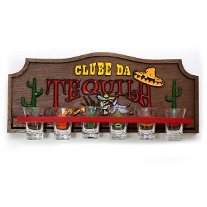 Placa Clube da Tequila - Suporte Copos + Copos do Clube da Tequila